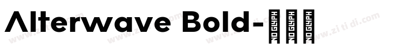 Alterwave Bold字体转换